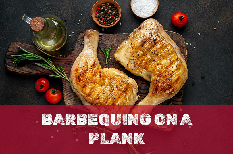 Barbeque on a Plank
